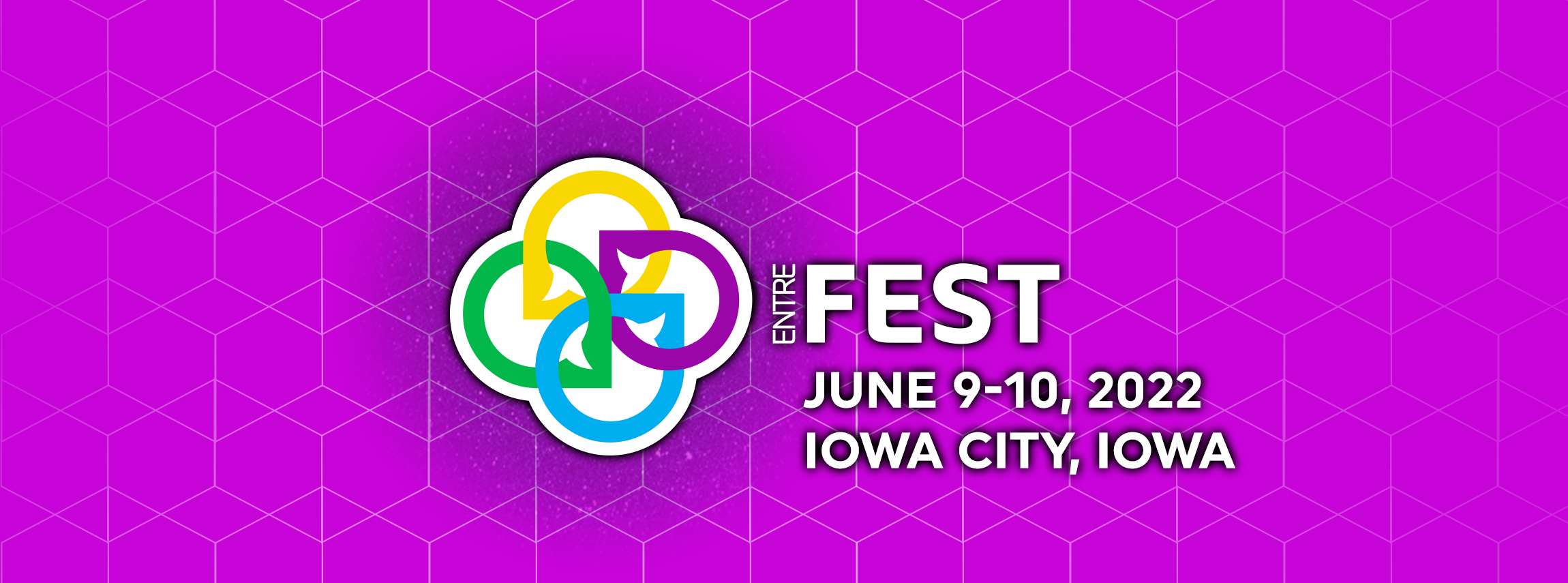 Presented by NewBoCo, EntreFEST 2022 returns to Iowa City, Iowa from June 9-12!